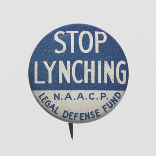 Pinback button for N.A.A.C.P. Legal Defense Fund anti-lynching campaign
